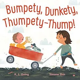E-Book (epub) Bumpety, Dunkety, Thumpety-Thump! von K. L. Going