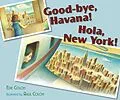 E-Book (epub) Good-bye, Havana! Hola, New York! von Edie Colon