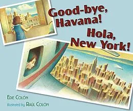 E-Book (epub) Good-bye, Havana! Hola, New York! von Edie Colon