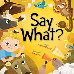 E-Book (epub) Say What? von Angela DiTerlizzi