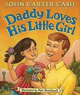 E-Book (epub) Daddy Loves His Little Girl von John Carter Cash