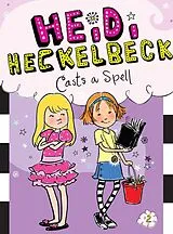 E-Book (epub) Heidi Heckelbeck Casts a Spell von Wanda Coven