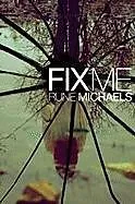 E-Book (epub) Fix Me von Rune Michaels