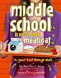 E-Book (epub) Middle School Is Worse Than Meatloaf von Jennifer L. Holm