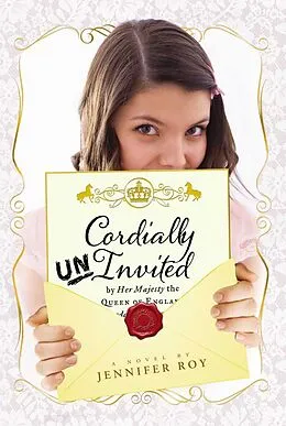E-Book (epub) Cordially Uninvited von Jennifer Roy