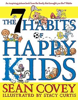 E-Book (epub) The 7 Habits of Happy Kids von Sean Covey
