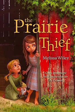 E-Book (epub) The Prairie Thief von Melissa Wiley
