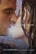E-Book (epub) Falling for You von Lisa Schroeder