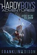 E-Book (epub) Secret of the Red Arrow von Franklin W. Dixon