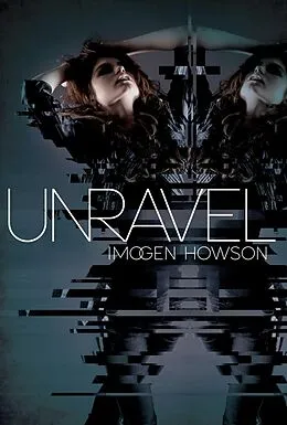 E-Book (epub) Unravel von Imogen Howson