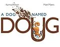 E-Book (epub) A Dog Named Doug von Karma Wilson