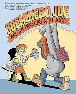 E-Book (epub) Superhero Joe and the Creature Next Door von Jacqueline Preiss Weitzman