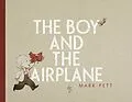 E-Book (epub) The Boy and the Airplane von Mark Pett