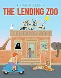 E-Book (epub) The Lending Zoo von Frank Asch