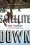 E-Book (epub) Satellite Down von Rob Thomas
