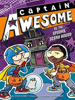E-Book (epub) Captain Awesome 08 vs. the Spooky, Scary House von Stan Kirby