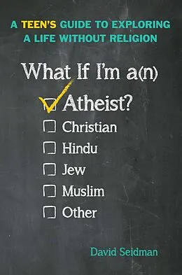 E-Book (epub) What If I'm an Atheist? von David Seidman