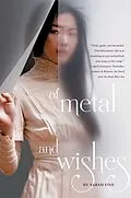 E-Book (epub) Of Metal and Wishes von Sarah Fine