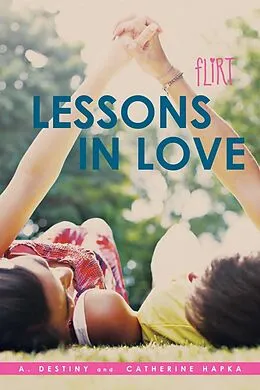 E-Book (epub) Lessons in Love von A. Destiny, Catherine Hapka
