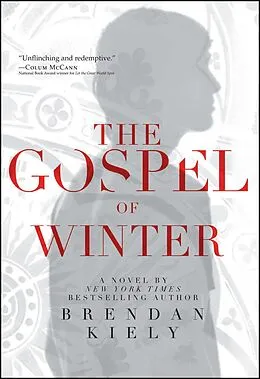 E-Book (epub) The Gospel of Winter von Brendan Kiely