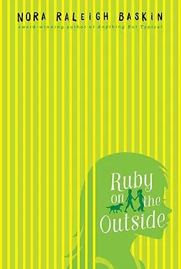 E-Book (epub) Ruby on the Outside von Nora Raleigh Baskin