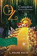 E-Book (epub) Oz, the Complete Collection, Volume 3 von L. Frank Baum
