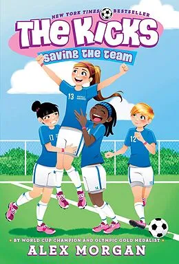 E-Book (epub) Saving the Team von Alex Morgan