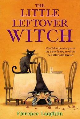E-Book (epub) The Little Leftover Witch von Florence Laughlin