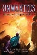 Kartonierter Einband Island of Shipwrecks: Volume 5 von Lisa McMann