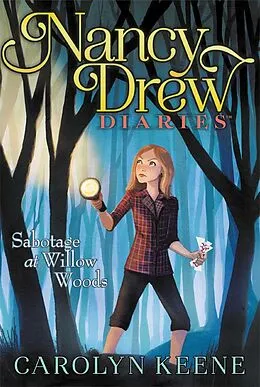 E-Book (epub) Sabotage at Willow Woods von Carolyn Keene