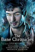 E-Book (epub) The Bane Chronicles von Cassandra Clare, Sarah Rees Brennan, Maureen Johnson