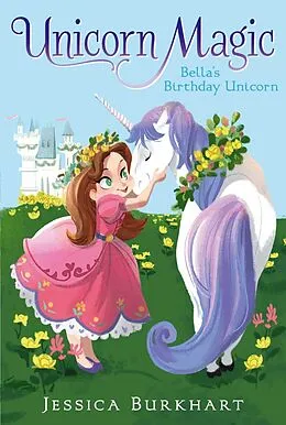 E-Book (epub) Bella's Birthday Unicorn von Jessica Burkhart