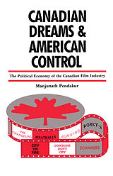 eBook (pdf) Canadian Dreams and American Control de Manjunath Pendakur