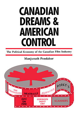 eBook (pdf) Canadian Dreams and American Control de Manjunath Pendakur