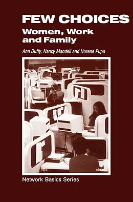 E-Book (pdf) Few Choices von Ann Duffy, Nancy Mandell, Norene Pupo