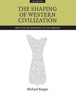 Couverture cartonnée The Shaping of Western Civilization, Volume II de Michael Burger