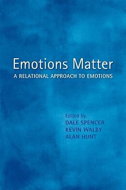 Couverture cartonnée Emotions Matter de Dale Walby, Kevin Hunt, Alan Spencer