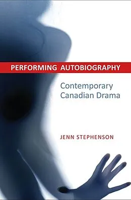 E-Book (pdf) Performing Autobiography von Jennifer Stephenson