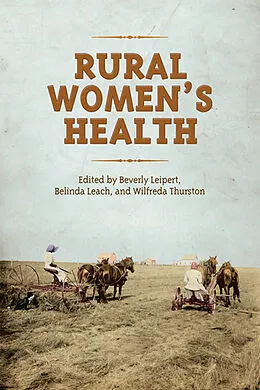 E-Book (pdf) Rural Women's Health von Beverly Leipert, Belinda Leach, Wilfreda Thurston