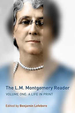 E-Book (pdf) The L.M. Montgomery Reader von Benjamin Lefebvre