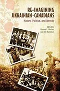 E-Book (pdf) Re-Imagining Ukrainian-Canadians von 