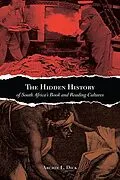 E-Book (pdf) The Hidden History of South Africa's Book and Reading Cultures von Archie L. Dick