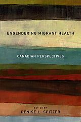 eBook (pdf) Engendering Migrant Health de Denise L. Spitzer