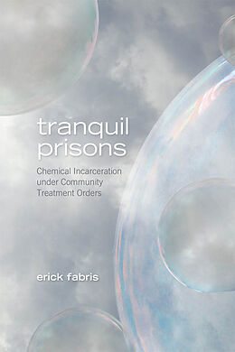 E-Book (pdf) Tranquil Prisons von Erick Fabris