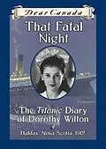 E-Book (epub) Dear Canada: That Fatal Night von Sarah Ellis