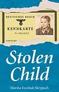 E-Book (epub) Stolen Child von Marsha Forchuk Skrypuch