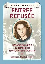 E-Book (epub) Cher Journal : Entree refusee von Carol Matas