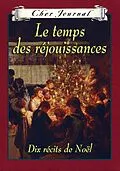 E-Book (epub) Cher Journal : Le temps des rejouissances von Gillian Chan