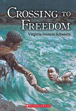 E-Book (epub) Crossing to Freedom von Virginia Frances Schwartz