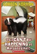 E-Book (epub) Macdonald Hall #1: This Can't Be Happening at Macdonald Hall! von Gordon Korman